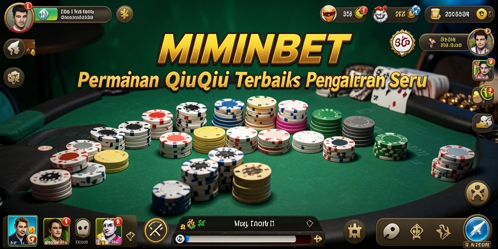 Tampilan gameplay seru QiuQiu dari MIMINBET yang menegangkan.